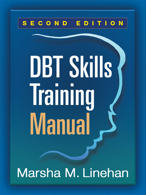 Title details for DBT Skills Training Manual by Marsha M. Linehan - Wait list